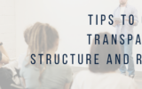 Tips to Create Transparency, Structure and Routine